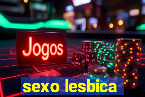 sexo lesbica